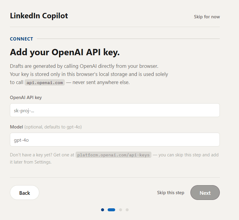 2. Connect - add an OpenAI API key, stored locally only